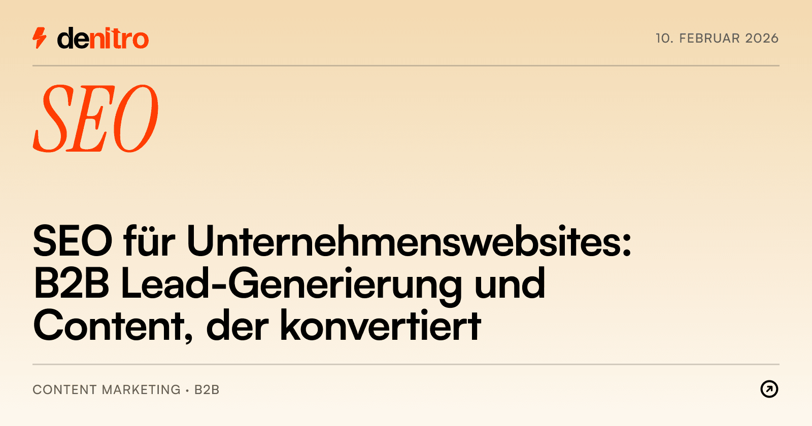 SEO für Unternehmenswebsites: B2B Lead-Generierung und Content, der konvertiert