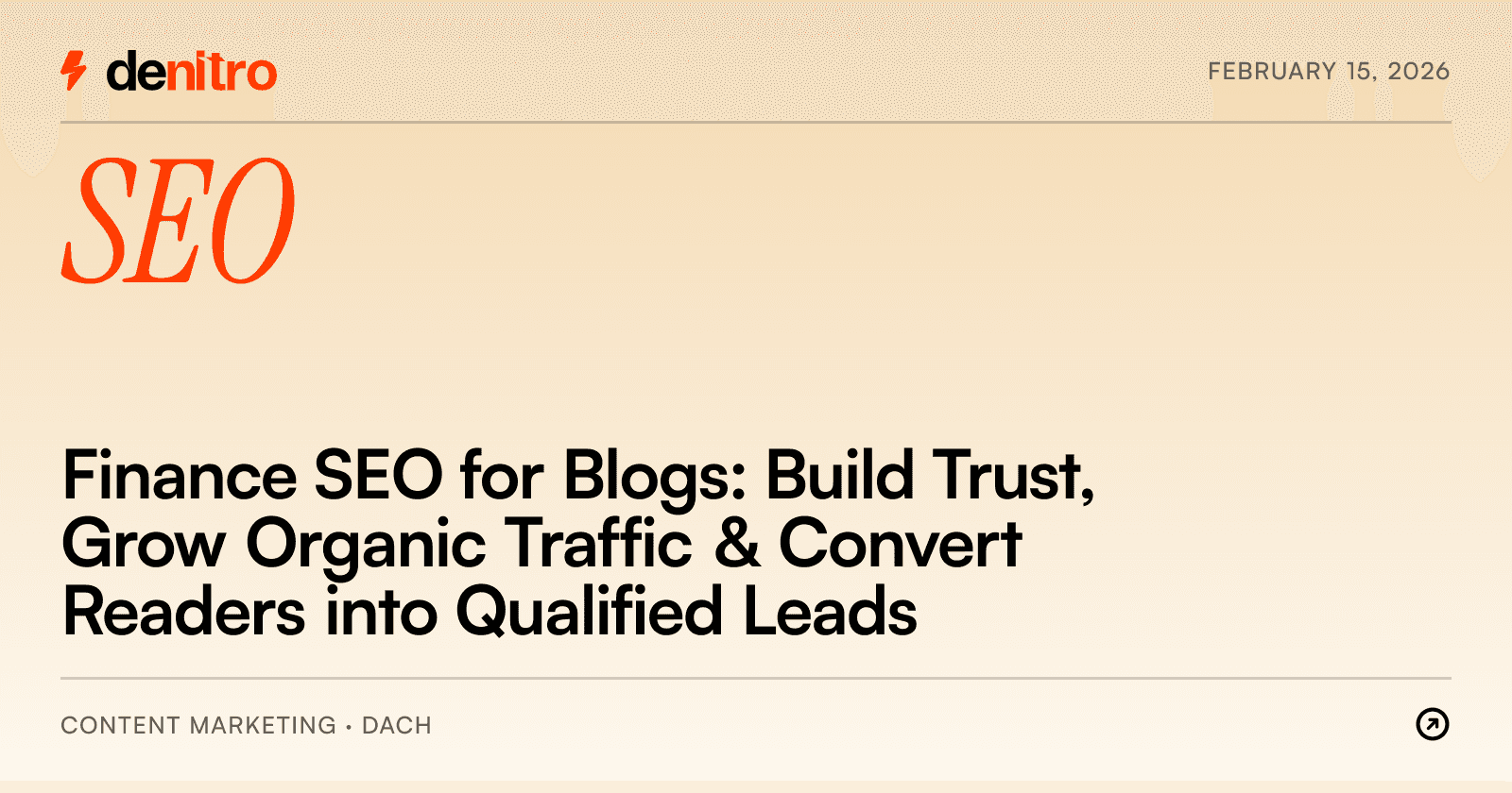 Finance SEO for Blogs: Build Trust, Grow Organic Traffic & Convert Readers into Qualified Leads
