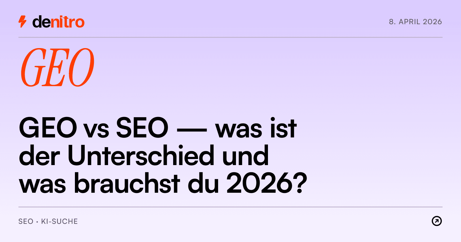 GEO vs SEO — was ist der Unterschied und was brauchst du 2026?