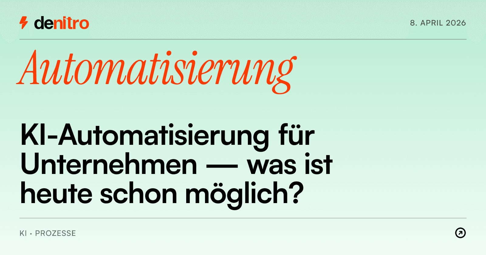 KI-Automatisierung für Unternehmen — was ist heute schon möglich?