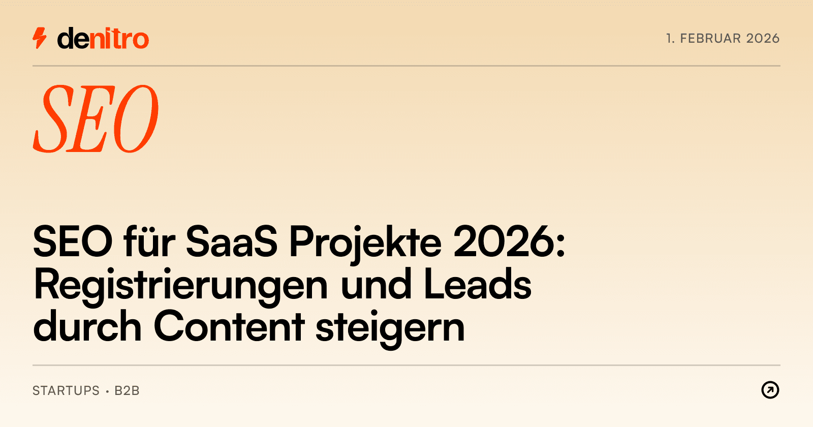 SEO für SaaS Projekte 2026: Registrierungen und Leads durch Content steigern