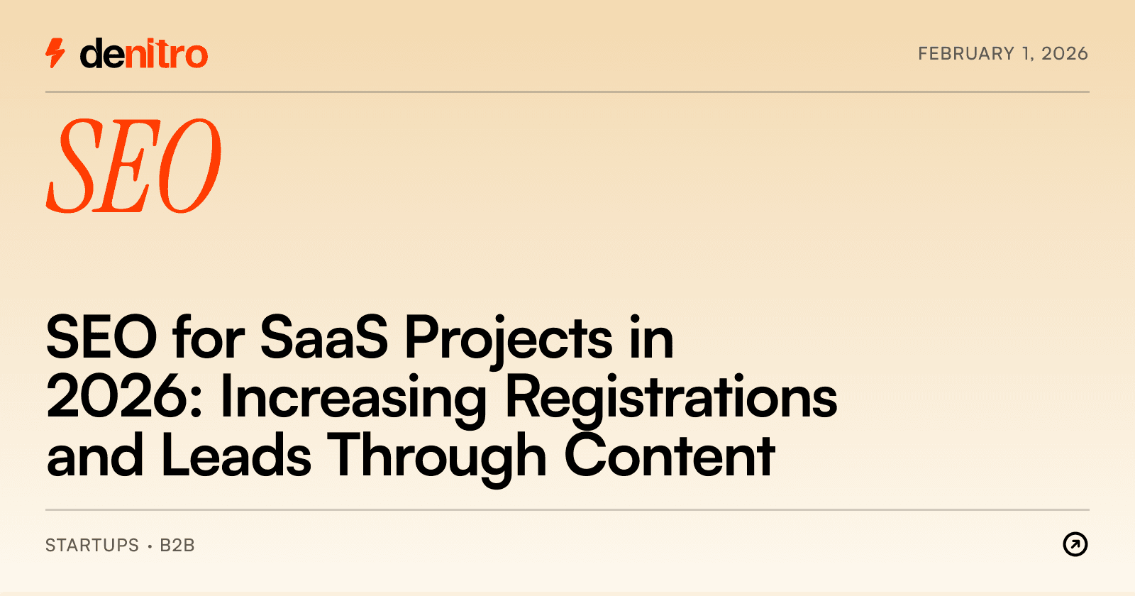 SEO for SaaS Projects in 2026: Increasing Registrations and Leads Through Content